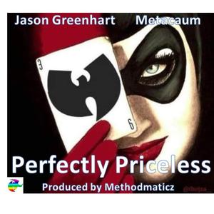 Perfectly Priceless (feat. Metacaum)