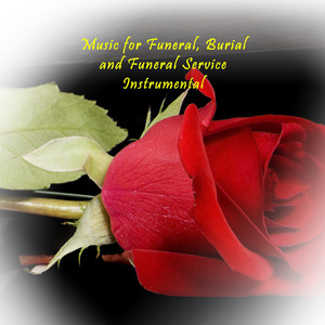 Music for Funeral, Burial and Funeral Service Instrumental, Pt. 4