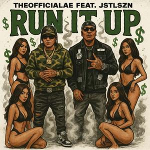 Run it Up (feat. Jstlszn)