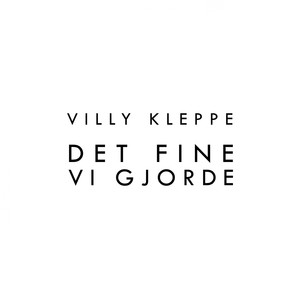 Det fine vi gjorde