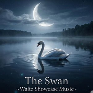 【ワルツデモ向き曲】The Swan【社交ダンスワルツデモ向き曲】