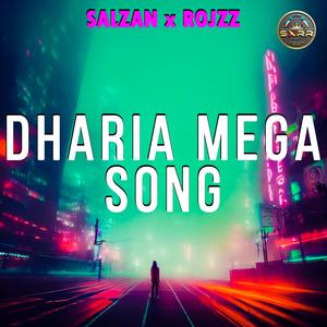 Dharia Mega Song