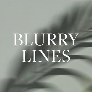 Blurry Lines