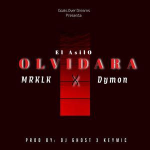 Olvidara (feat. Dymon)