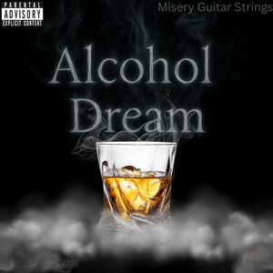 Alcohol Dream