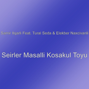 Seirler Masalli Kosakul Toyu