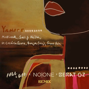Yamore (Faul & Wad x NO ONE x Berat Oz Remix)