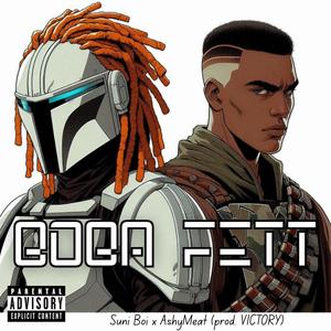 BOBA FETT (feat. AshyMeat)