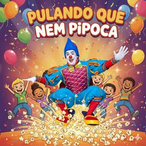 Pulando Que Nem Pipoca