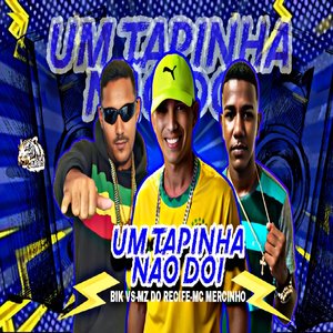 Um Tapinha Não Doi (Brega Funk)