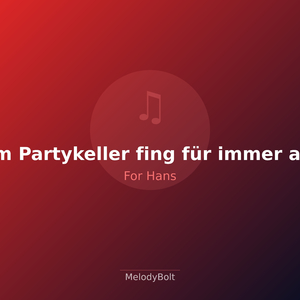 Im Partykeller fing für immer an