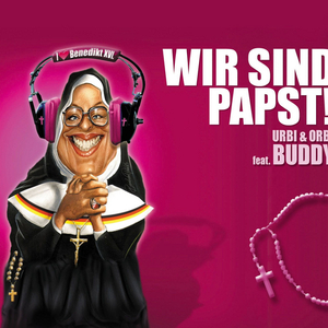 Wir sind Papst (Benedikto Selecta Mix)