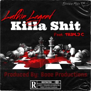 Killa Shit (feat. TRIPL3 C)