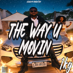 The Way U Movin