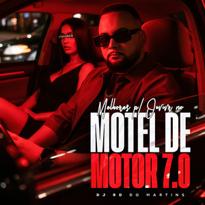 Melhores para Ouvir no Motel de Motor 7.0