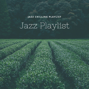 Jazz Playlist
