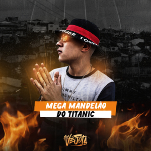 MEGA MANDELÃO DO TITANIC