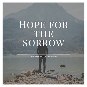Hope for the Sorrow
