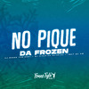 djpedrothebest - No Pique Da Frozen