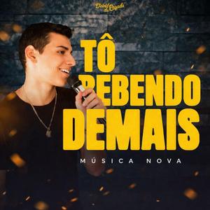 To Bebendo Demais 2.0