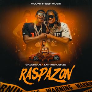 Raspazon (feat. La R Refuerzo)