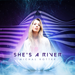 She's a River