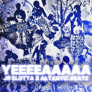 YEEEEAAAA