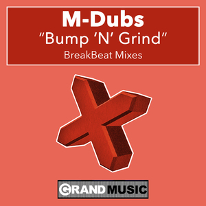Bump 'N' Grind (BreakBeat Funk Y3k Mix)