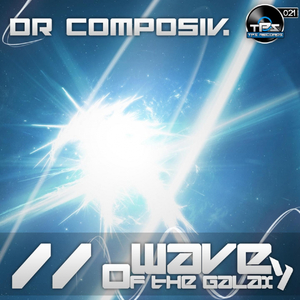 Wave Of The Galaxy (Dr Composiv Remix)