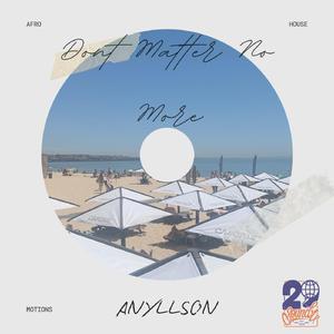 Don't Matter No More