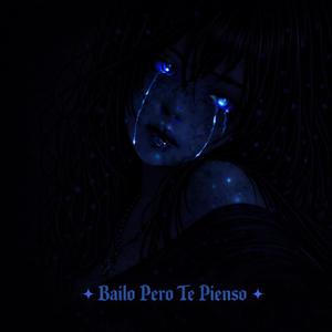 Bailo Pero Te Pienso (Voicenotes 6)