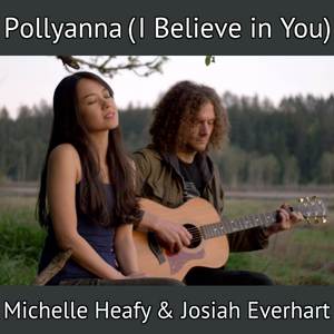 Pollyanna (I Believe in You) [From "MOTHER"] (Cover Version)