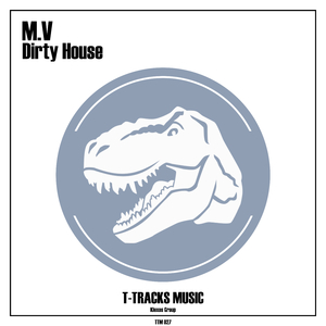 Dirty House (Original Mix)