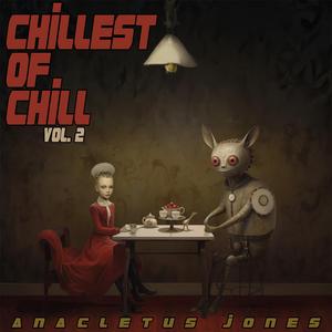 Chillest of Chill, Vol. 2 #Thirteen