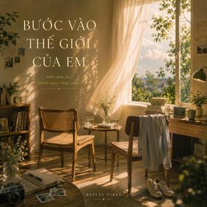 Bước Vào Thế Giới Của Em