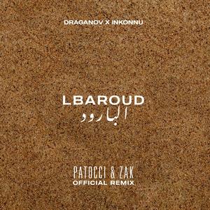 Lbaroud (Remix)