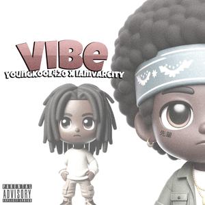VIBE (feat. YoungKool420)