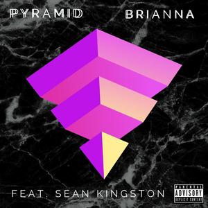 Pyramid (feat. Sean Kingston)
