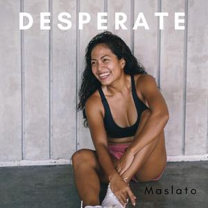 Desperate