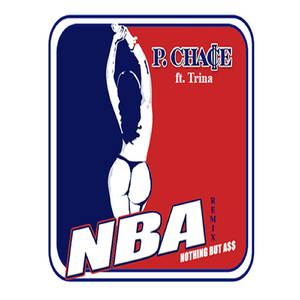 NBA: Nothing But Ass (Remix) [feat. Trina]