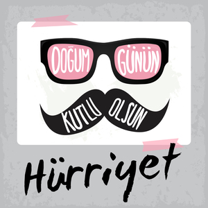 Doğum Günün Kutlu Olsun Hürriyet