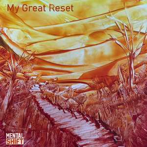 My Great Reset