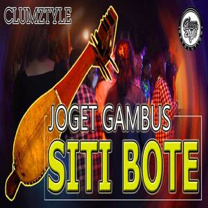DJ GAMBUS SITI BOTE