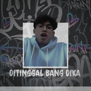 Ditinggal Bang Dika
