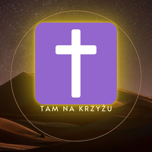Tam na krzyżu