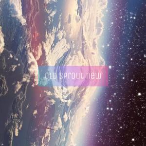 Old Sprout New（demo）