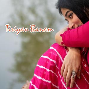 Tiriyau Banam (Slowed Lofi)