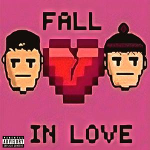 FALL IN LOVE