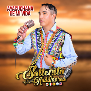 Ayacuchana de Mi Vida (Extended)