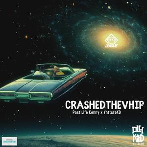 CrashedTheVhip (feat. YnttCreKD)